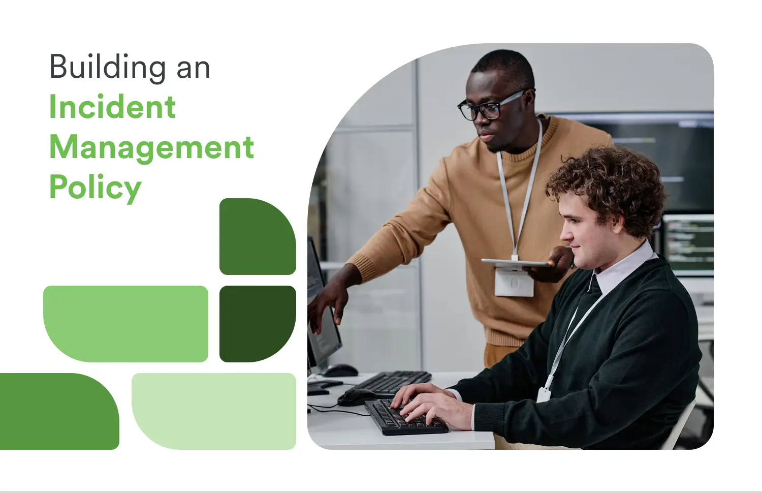 Building an incident management policy